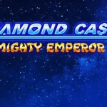 Diamond Cash Mighty Emperor Slots